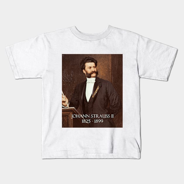 Great Composers: Johann Strauss II Kids T-Shirt by Naves